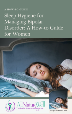 Sleep Hygiene for Managing Bipolar Disorder: A How-to Guide