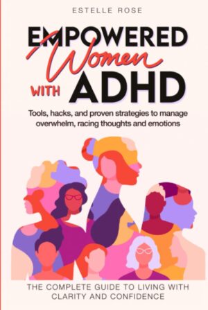 Empowered Women With ADHD