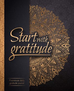 Start With Gratitude Journal