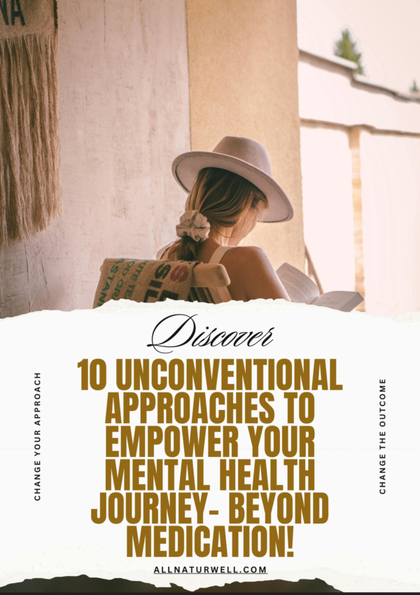 Book cover of 10-Unconventional-Approaches-to-Mental-Wellness-A-Comprehensive-Guide